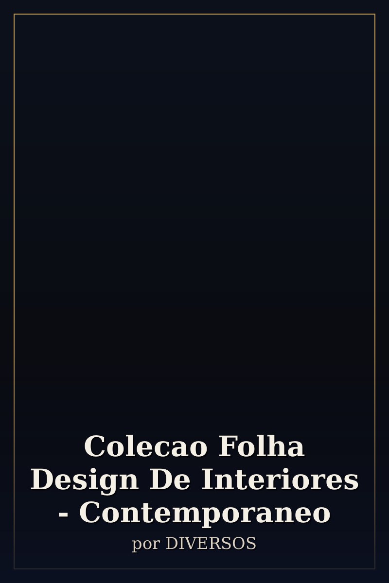 Capa de Colecao Folha Design De Interiores - Contemporaneo