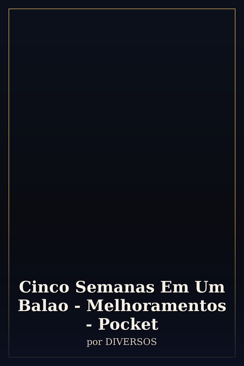 Capa de Cinco Semanas Em Um Balao - Melhoramentos - Pocket