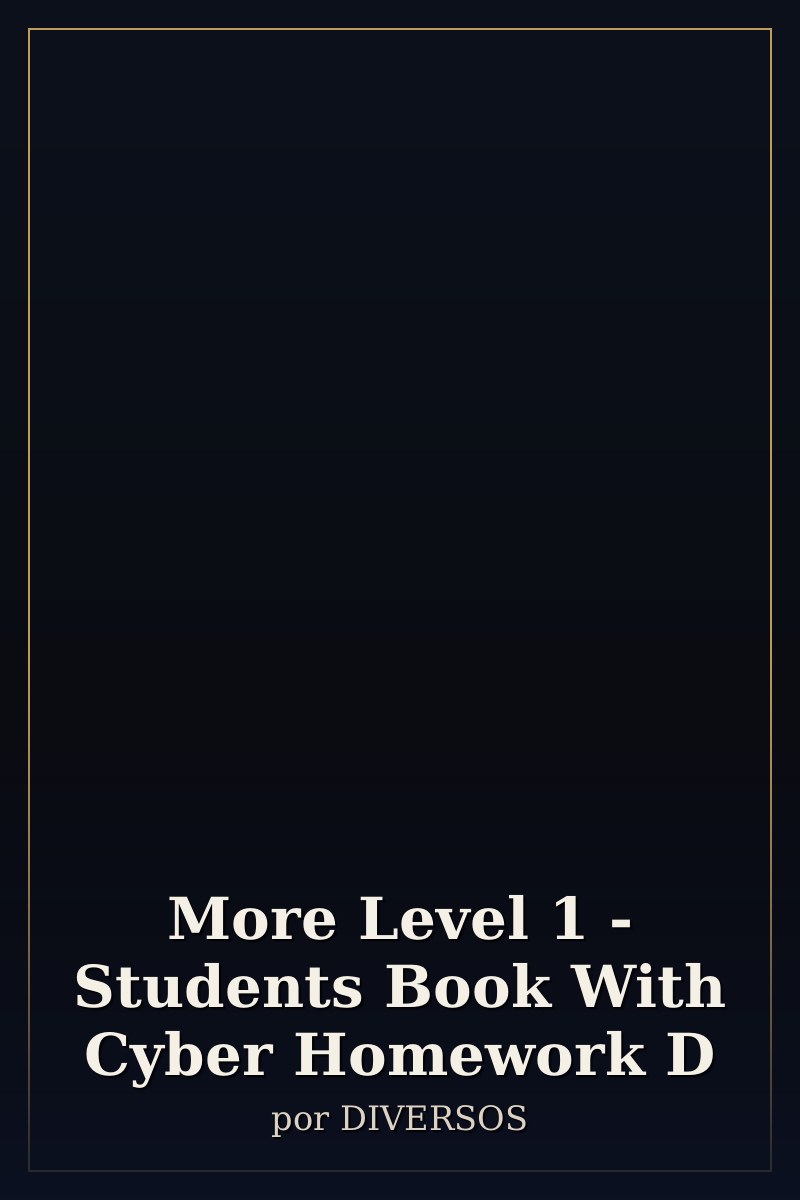 Capa de More Level 1 - Students Book With Cyber Homework D