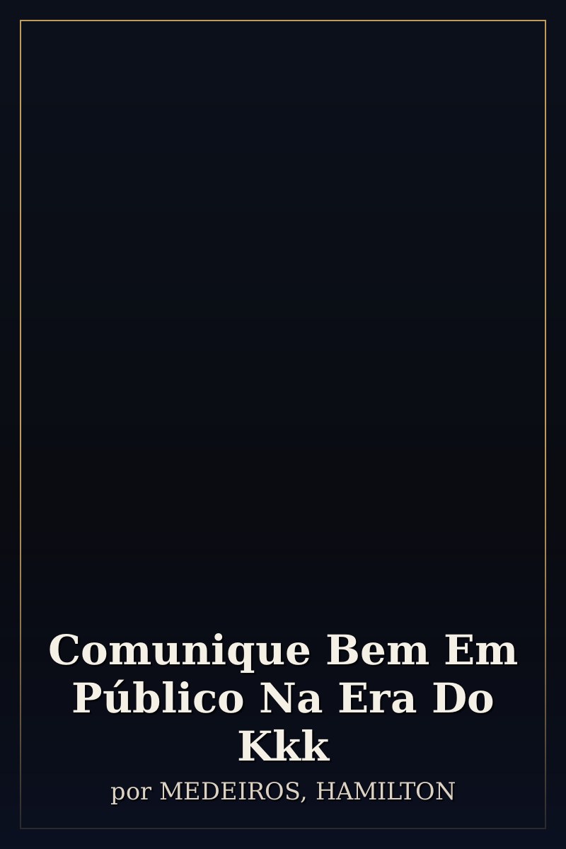 Capa de Comunique Bem Em Público Na Era Do Kkk