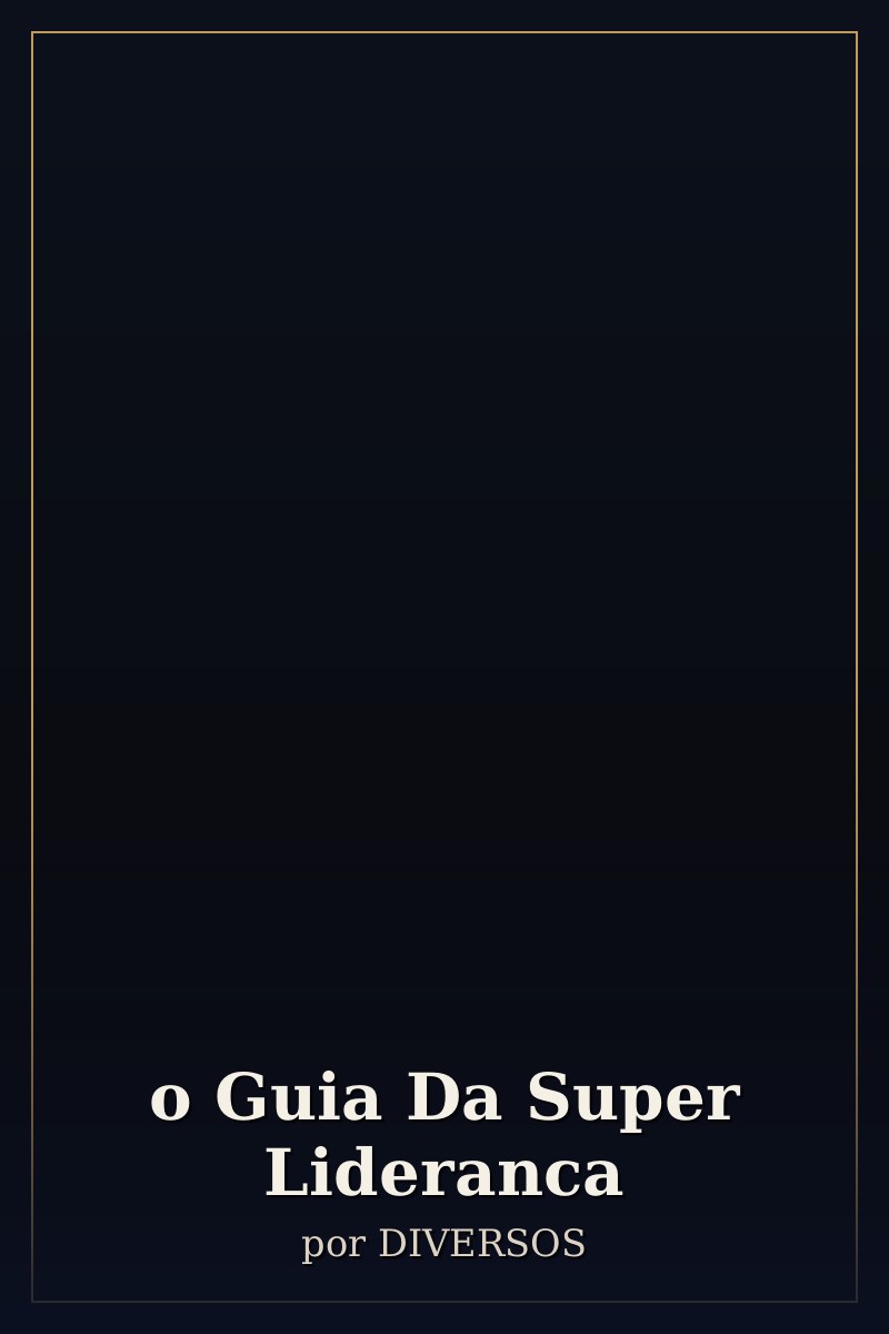 Capa de o Guia Da Super Lideranca