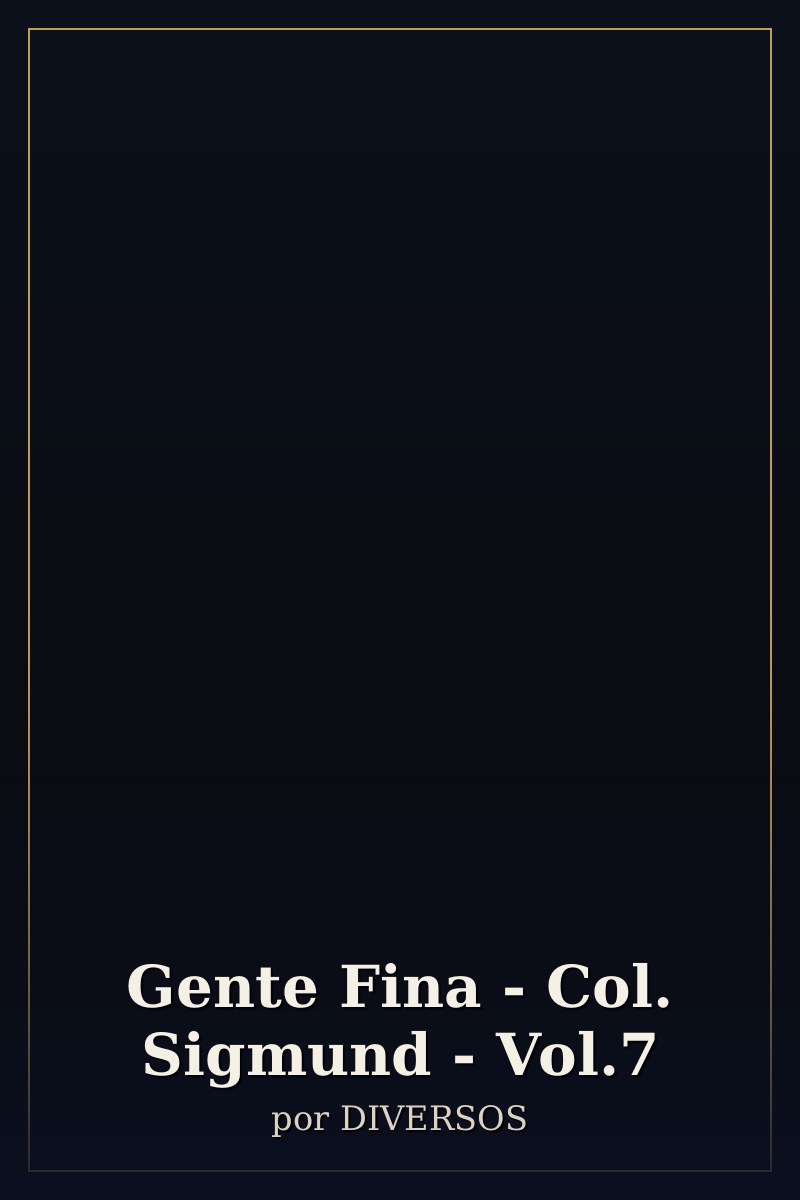 Capa de Gente Fina - Col. Sigmund - Vol.7