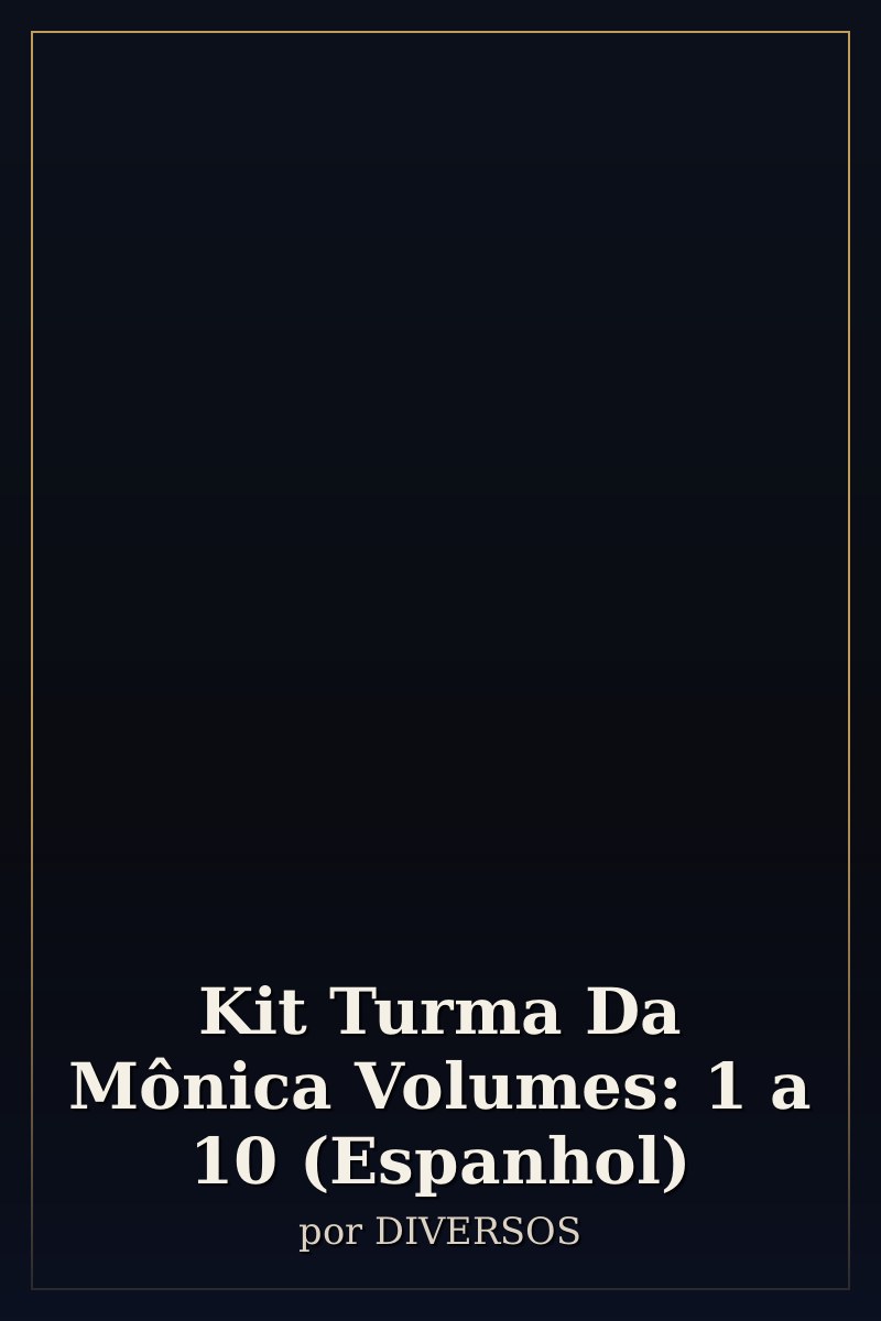 Capa de Kit Turma Da Mônica Volumes: 1 a 10 (Espanhol)