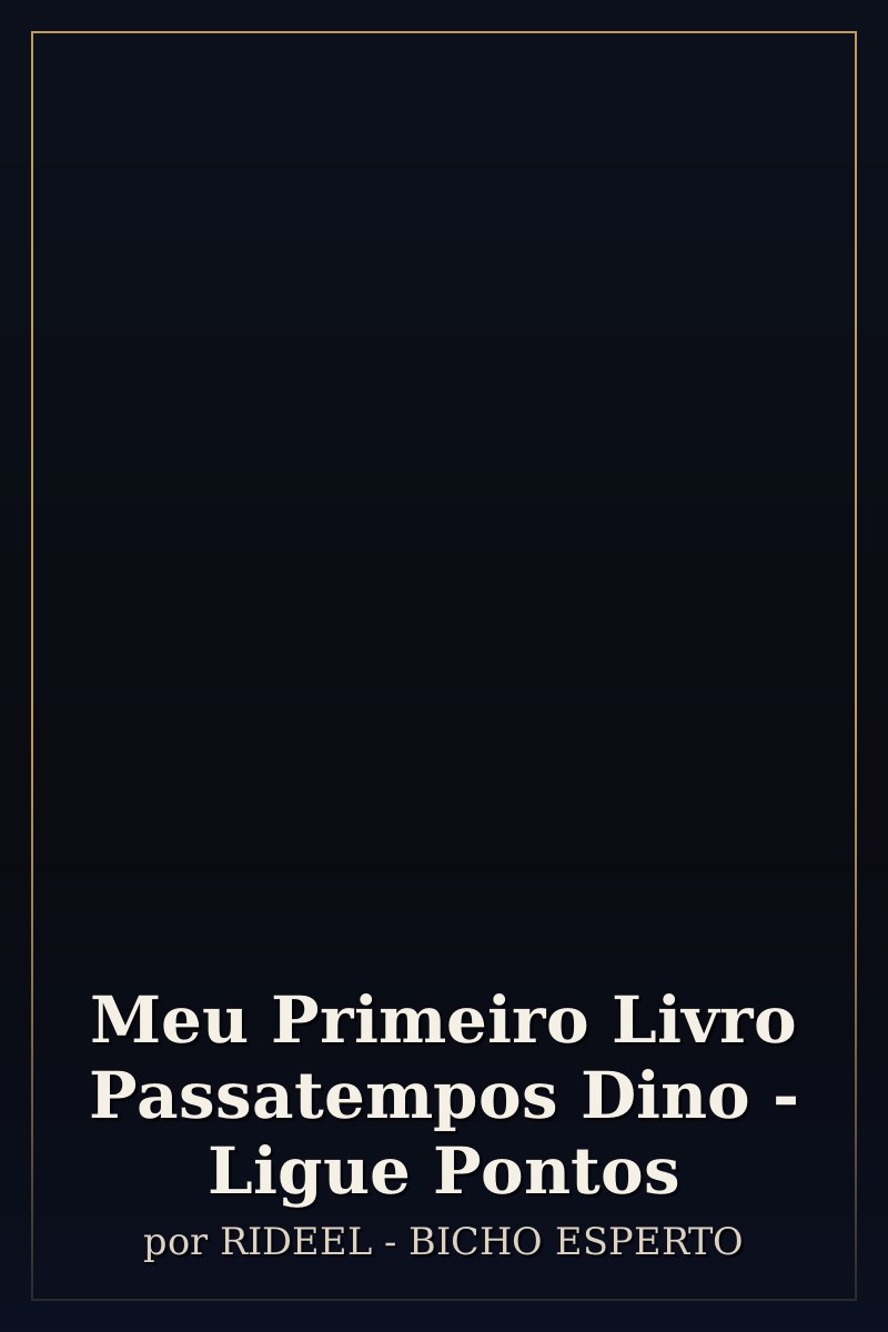Capa de Meu Primeiro Livro Passatempos Dino - Ligue Pontos