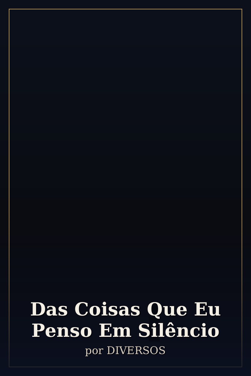 Capa de Das Coisas Que Eu Penso Em Silêncio