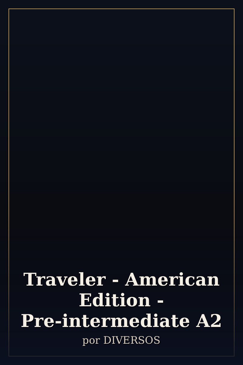 Capa de Traveler - American Edition - Pre-intermediate A2