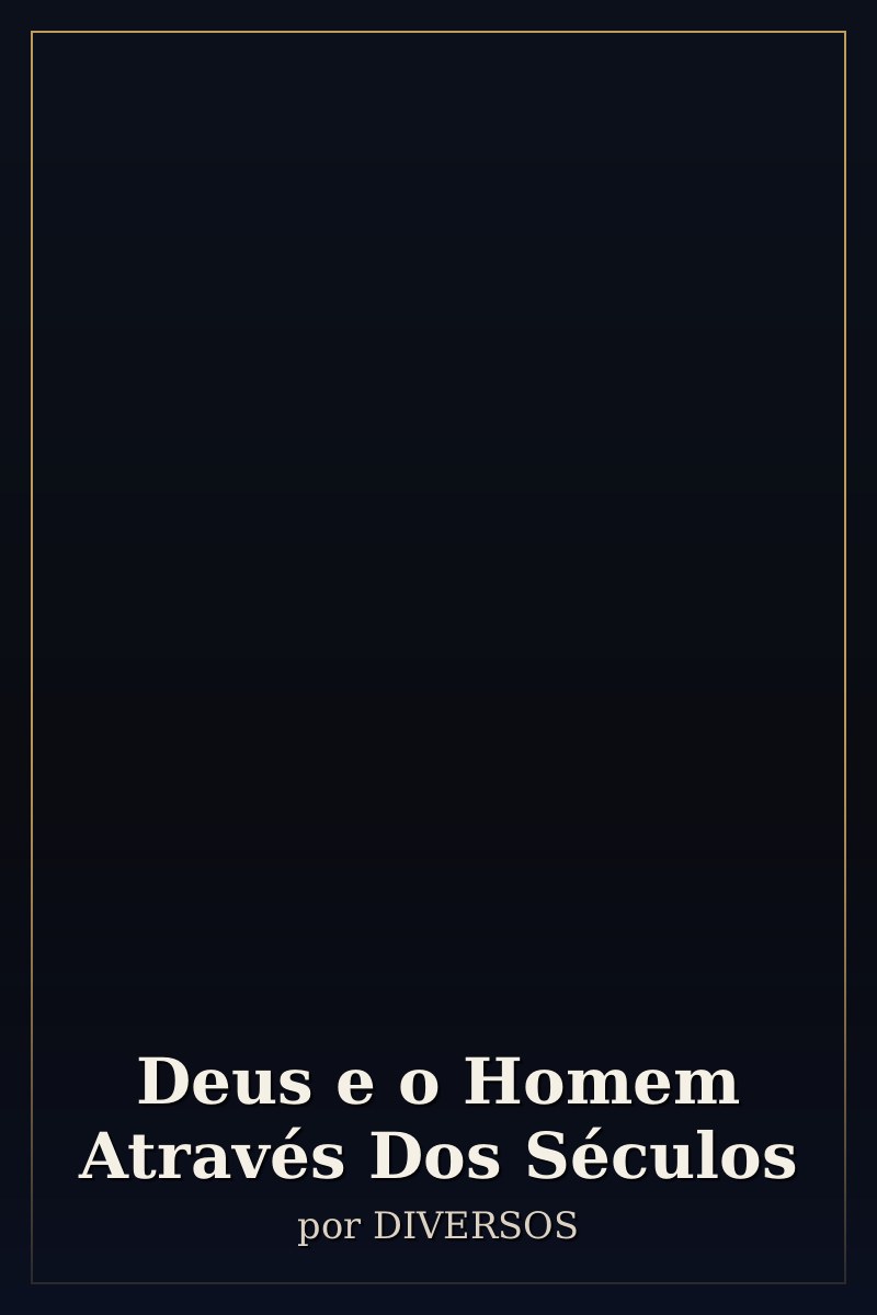 Capa de Deus e o Homem Através Dos Séculos