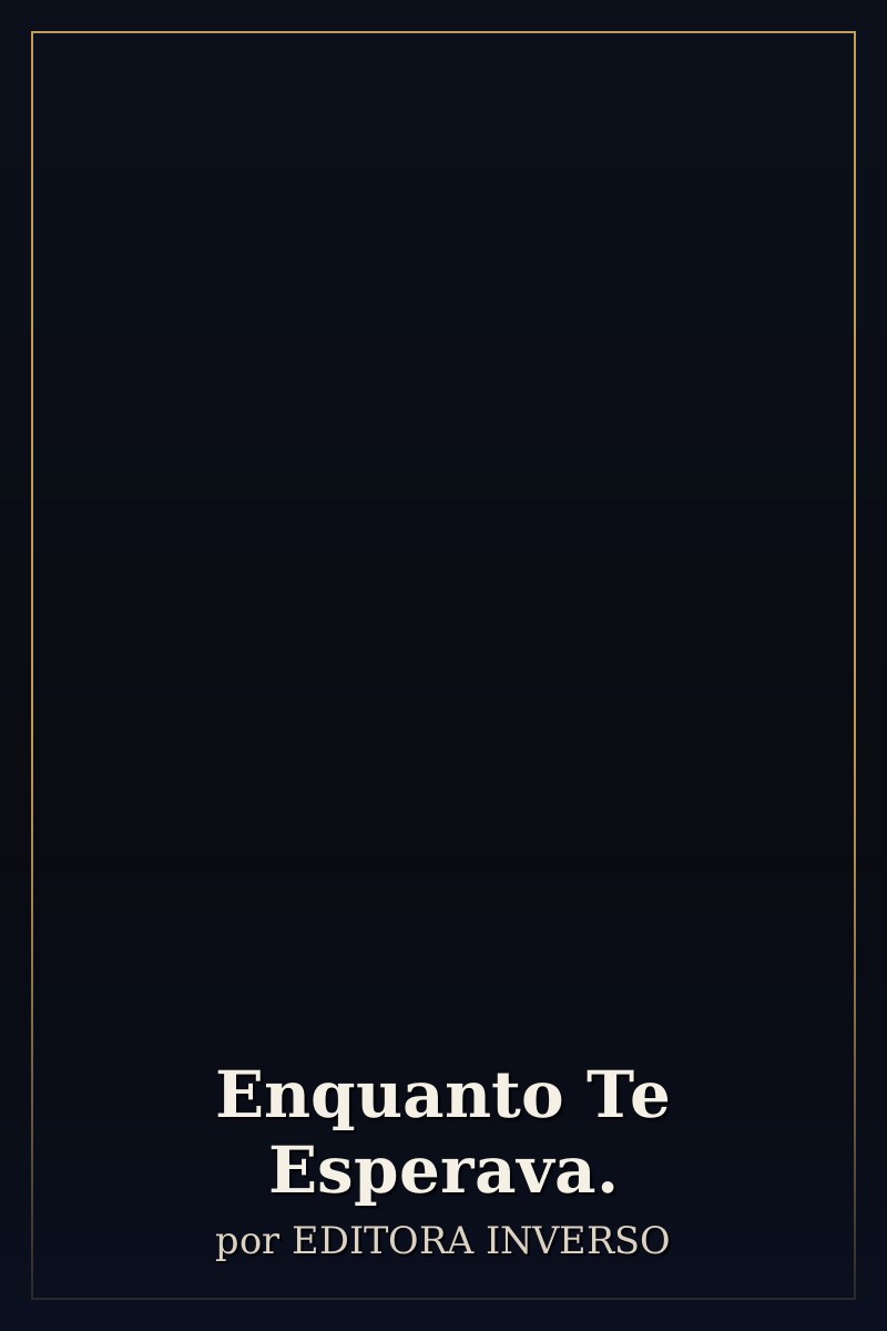 Capa de Enquanto Te Esperava.