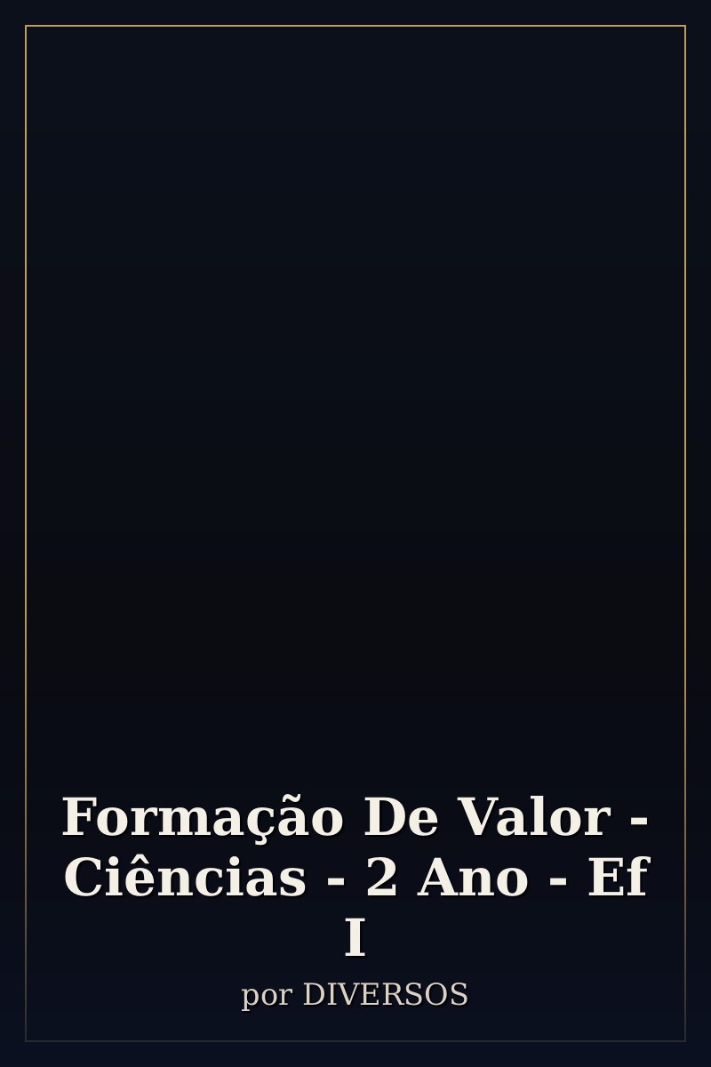 Capa de Formação De Valor - Ciências - 2 Ano - Ef I