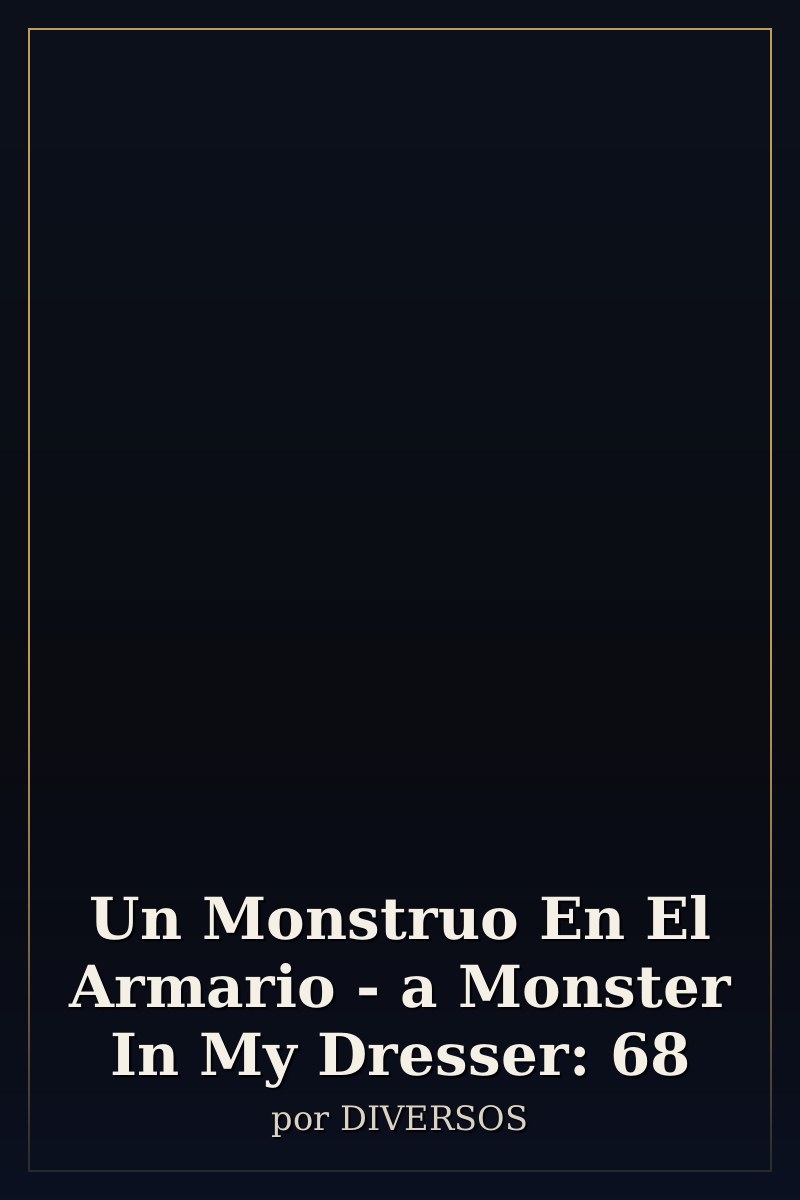 Capa de Un Monstruo En El Armario - a Monster In My Dresser: 68
