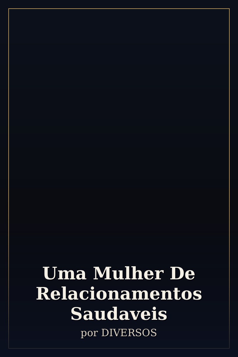 Capa de Uma Mulher De Relacionamentos Saudaveis