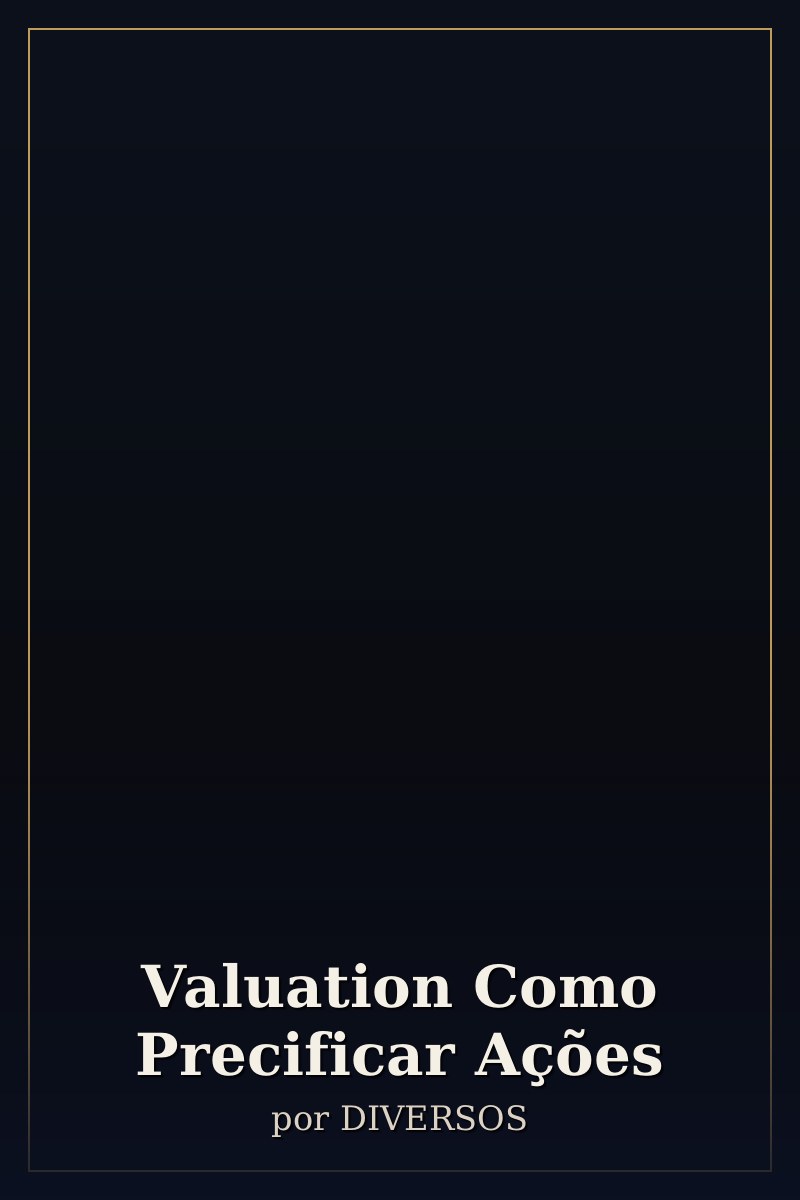Capa de Valuation Como Precificar Ações