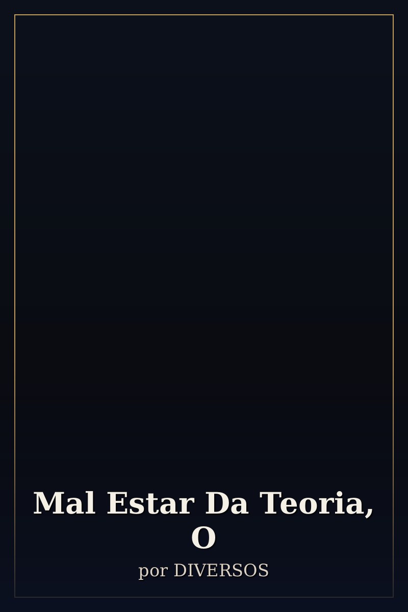 Capa de Mal Estar Da Teoria, O