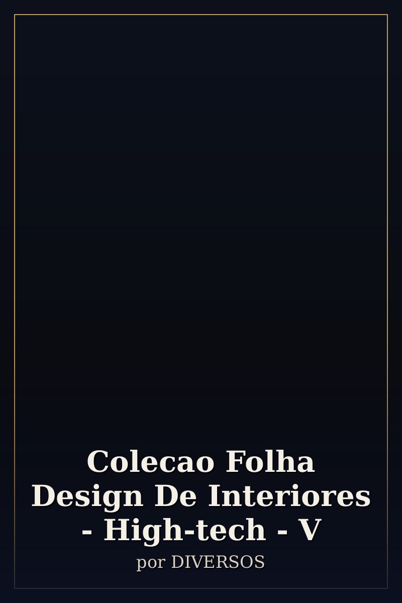 Capa de Colecao Folha Design De Interiores - High-tech - V