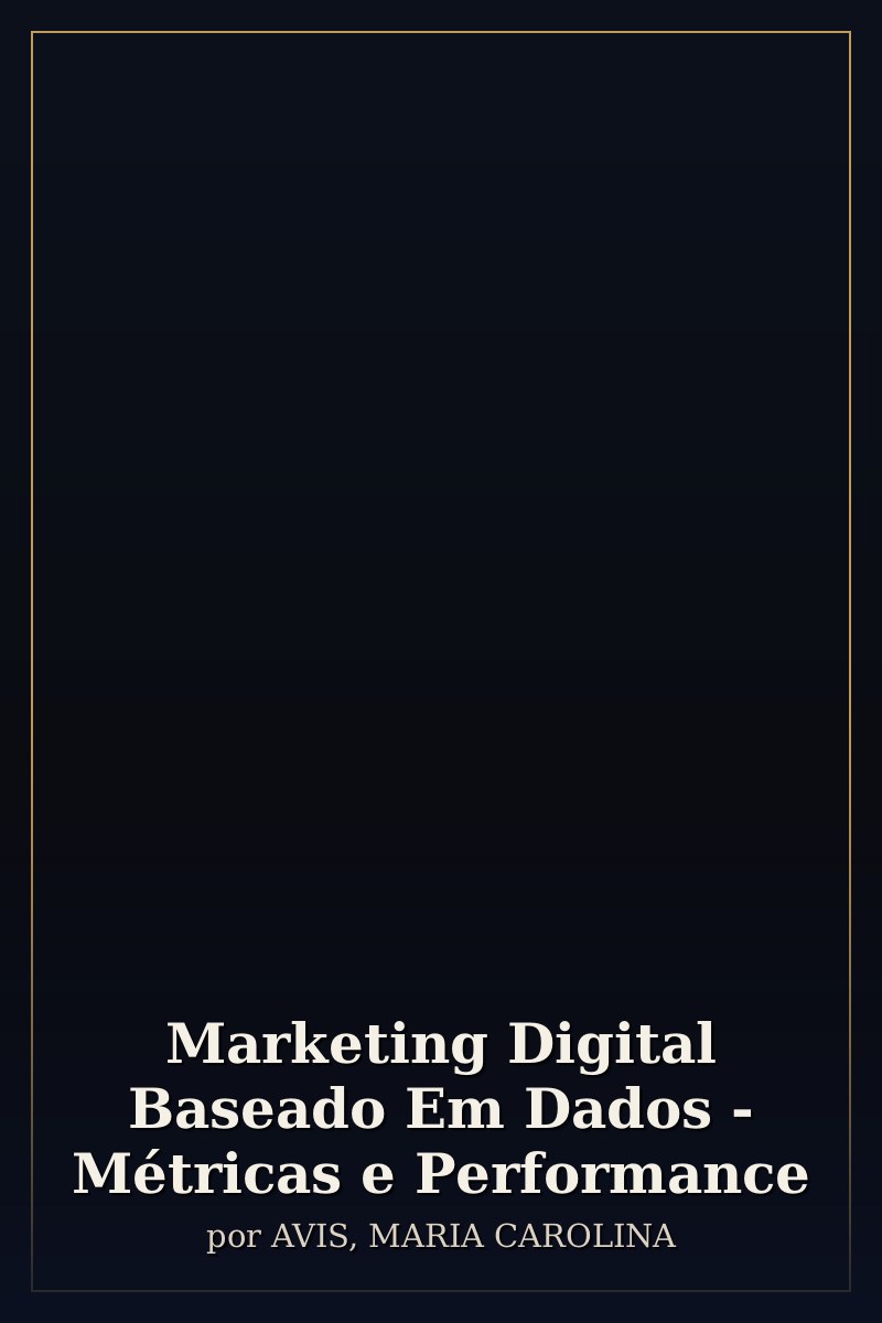 Capa de Marketing Digital Baseado Em Dados - Métricas e Performance