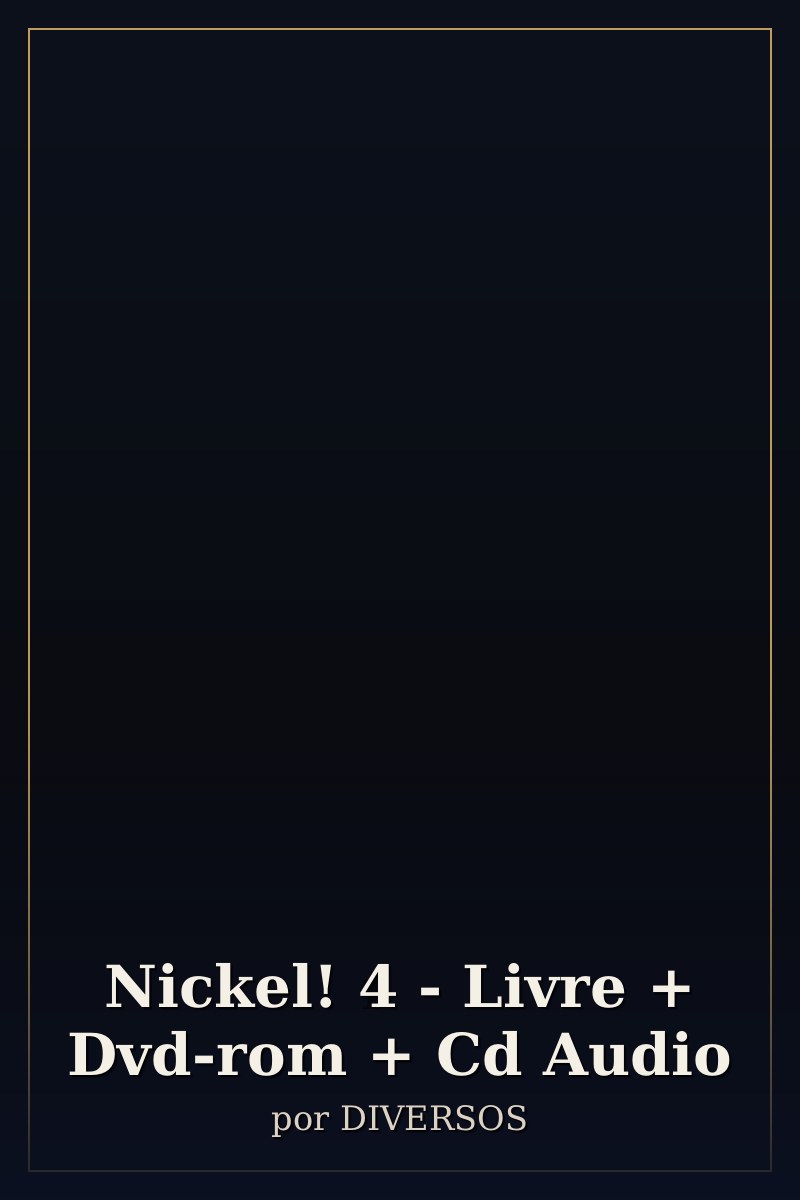 Capa de Nickel! 4 - Livre + Dvd-rom + Cd Audio