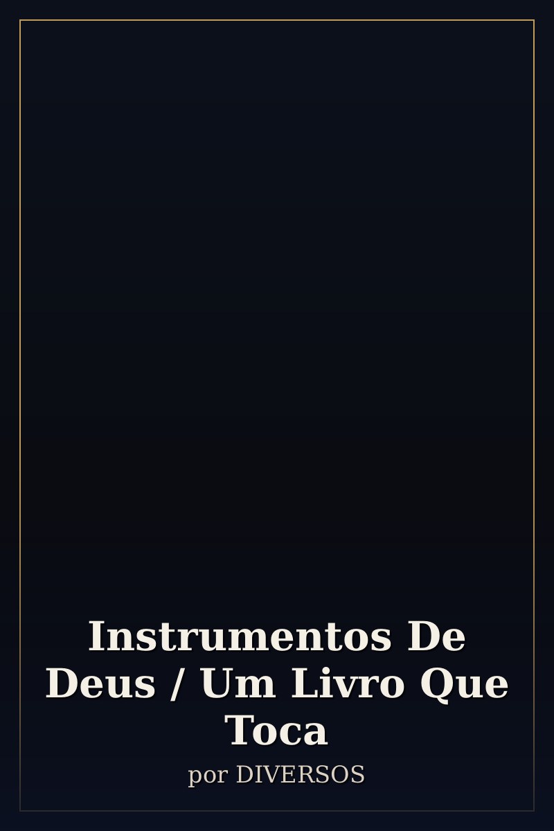 Capa de Instrumentos De Deus / Um Livro Que Toca