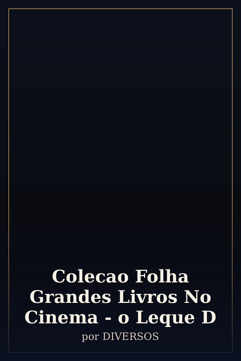 Capa de Colecao Folha Grandes Livros No Cinema - o Leque D
