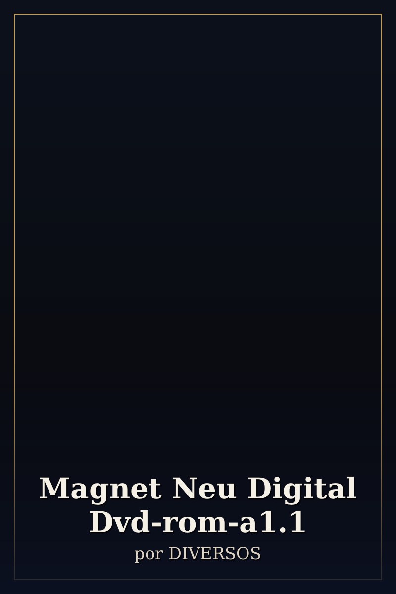 Capa de Magnet Neu Digital Dvd-rom-a1.1