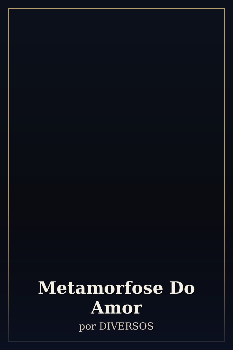 Capa de Metamorfose Do Amor