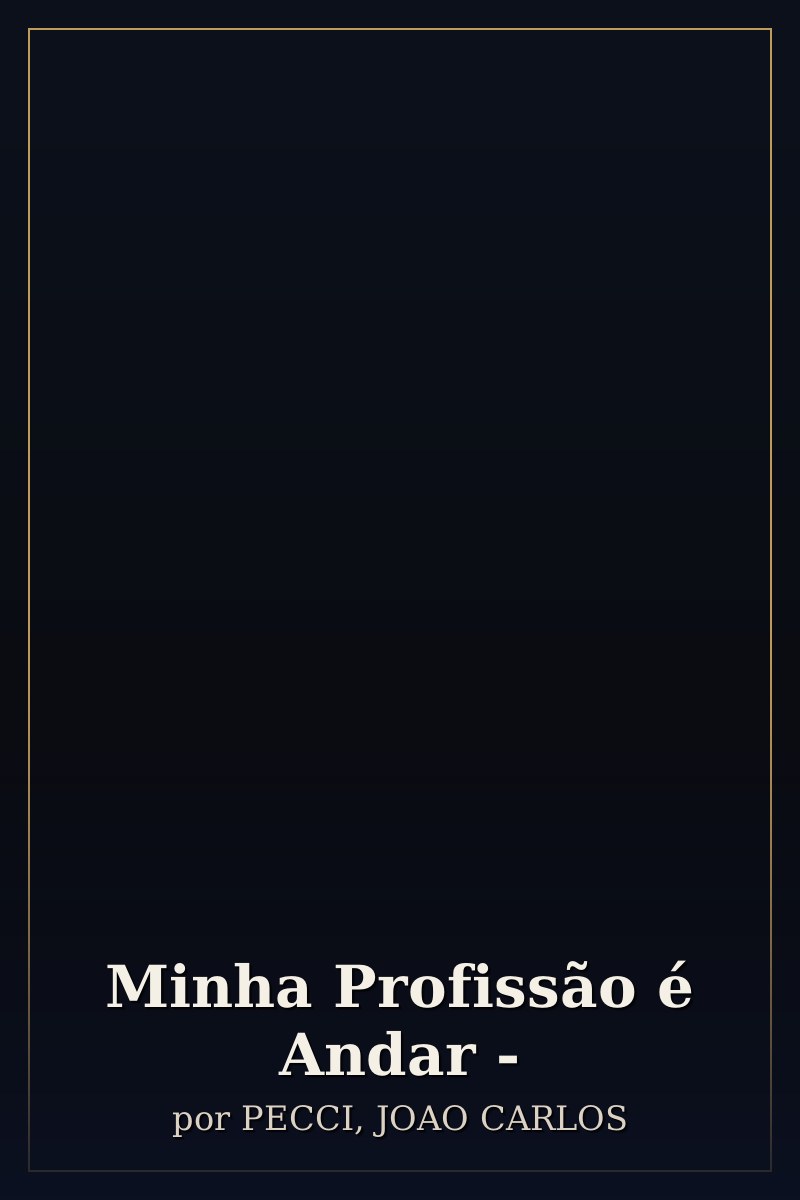 Capa de Minha Profissão é Andar -