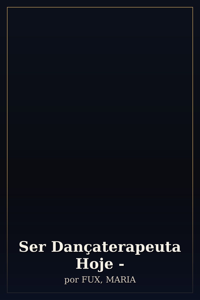 Capa de Ser Dançaterapeuta Hoje -