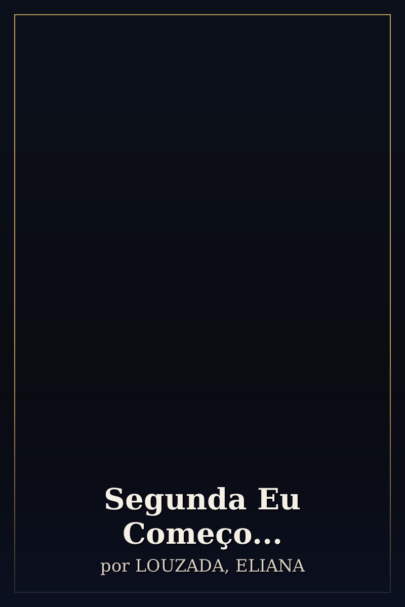 Capa de Segunda Eu Começo...