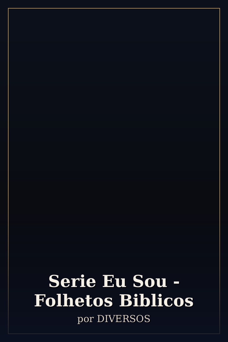 Capa de Serie Eu Sou -  Folhetos Biblicos