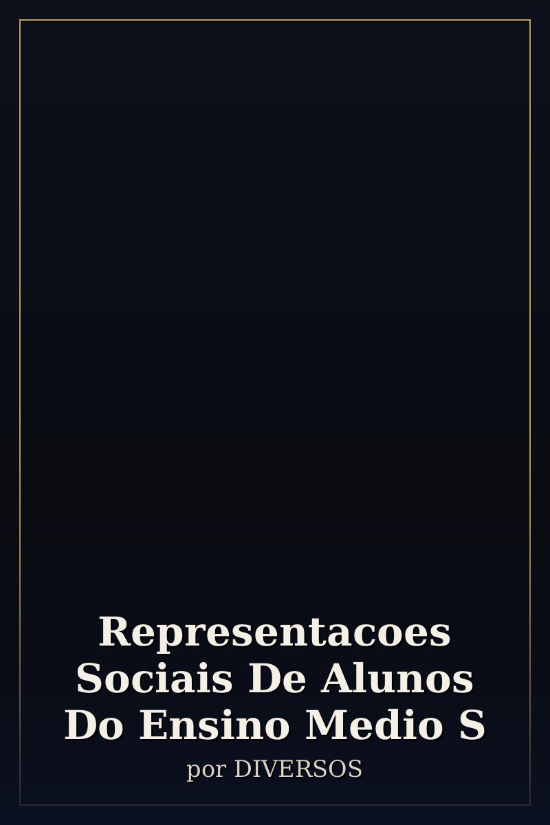 Capa de Representacoes Sociais De Alunos Do Ensino Medio S