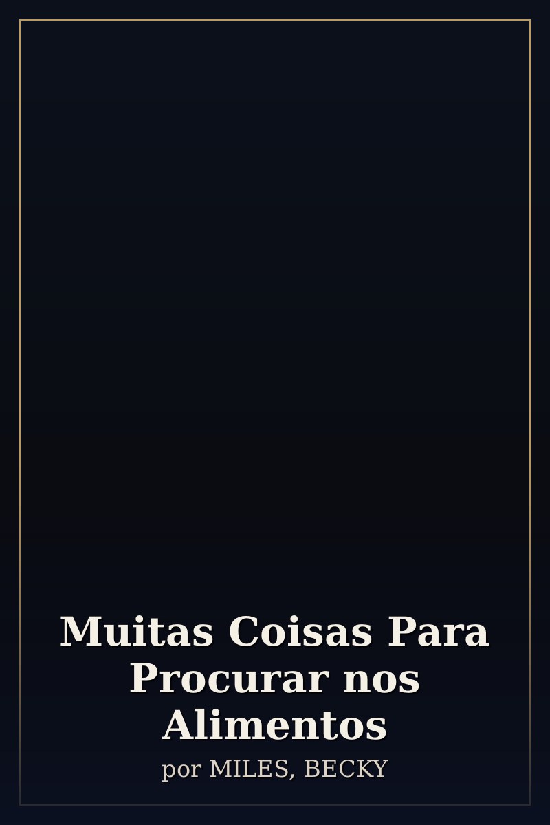 Capa de Muitas Coisas Para Procurar nos Alimentos