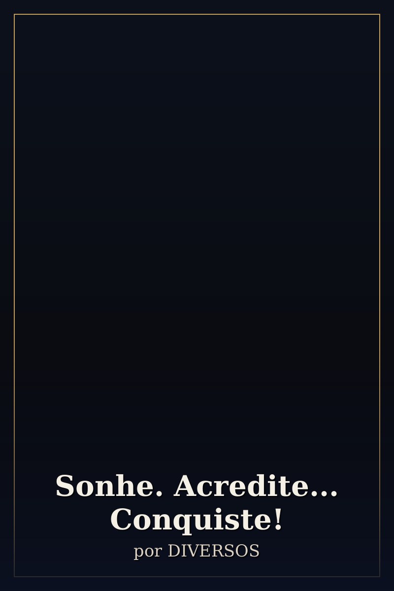 Capa de Sonhe. Acredite... Conquiste!