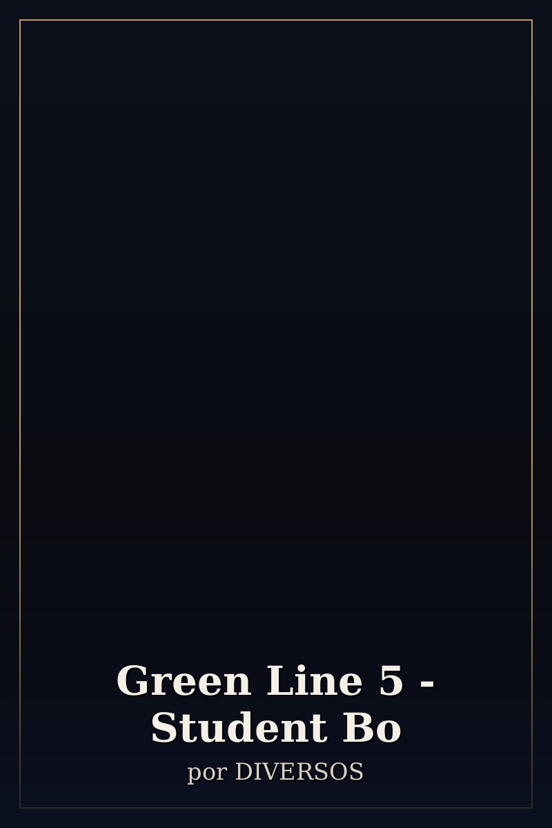 Capa de Green Line 5 - Student Bo