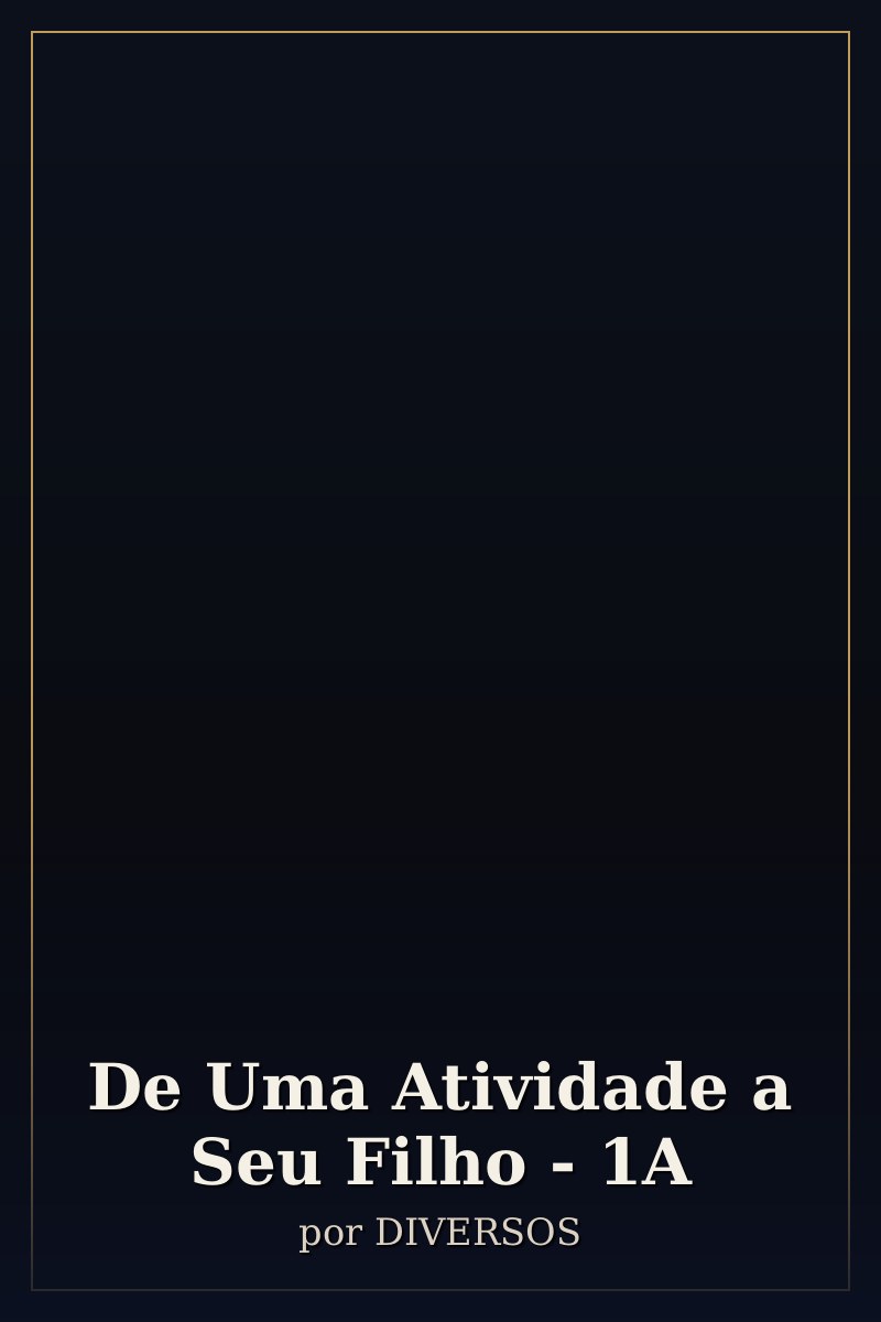 Capa de De Uma Atividade a Seu Filho - 1A