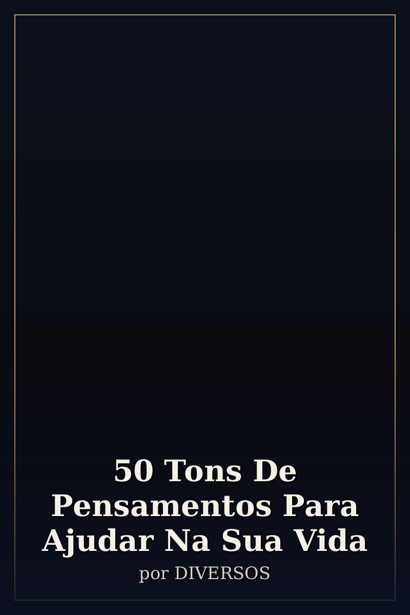 Capa de 50 Tons De Pensamentos Para Ajudar Na Sua Vida