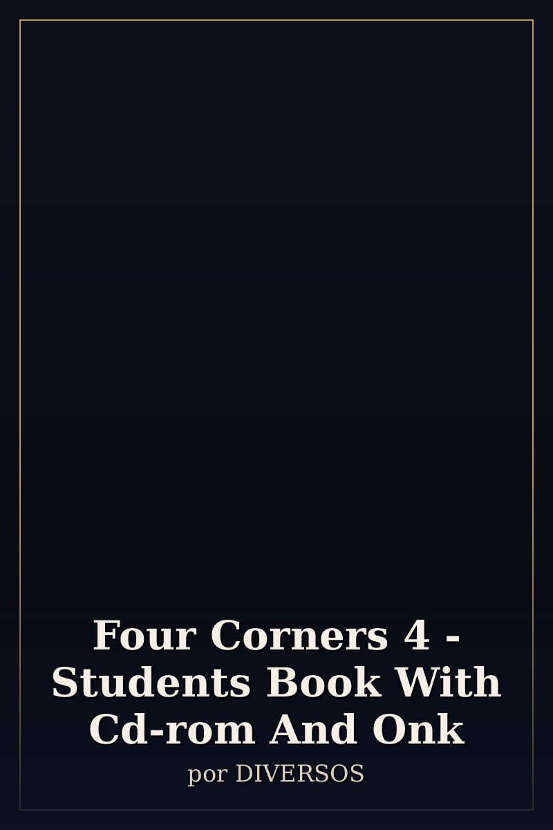 Capa de Four Corners 4 - Students Book With Cd-rom And Onk