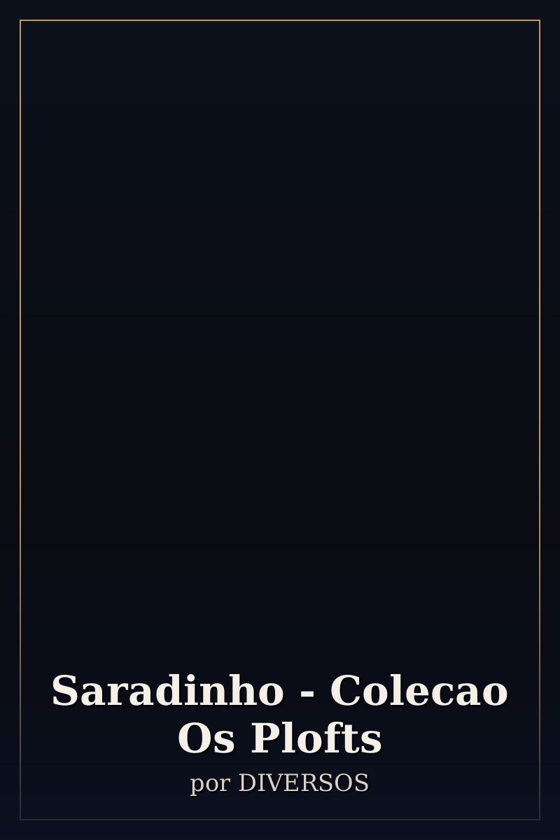 Capa de Saradinho - Colecao Os Plofts