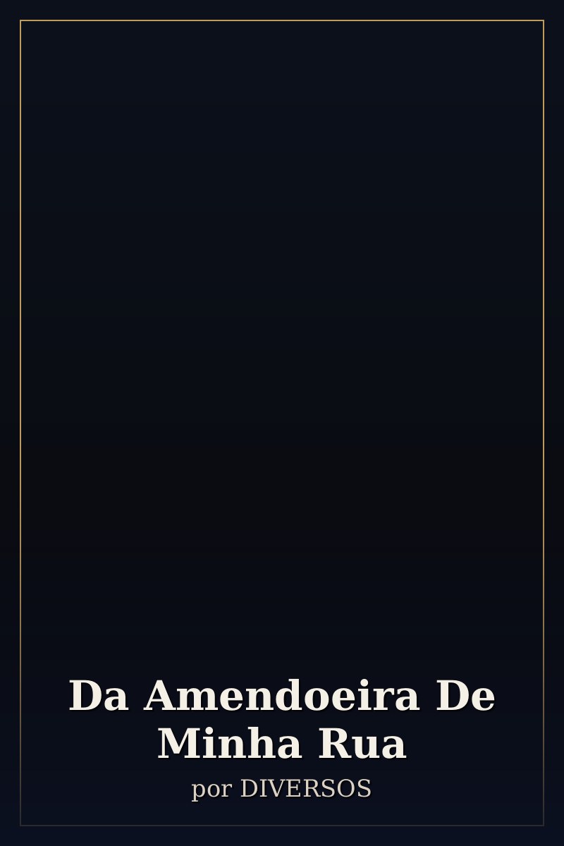 Capa de Da Amendoeira De Minha Rua