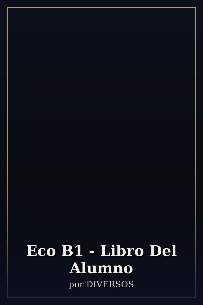 Capa de Eco B1 - Libro Del Alumno