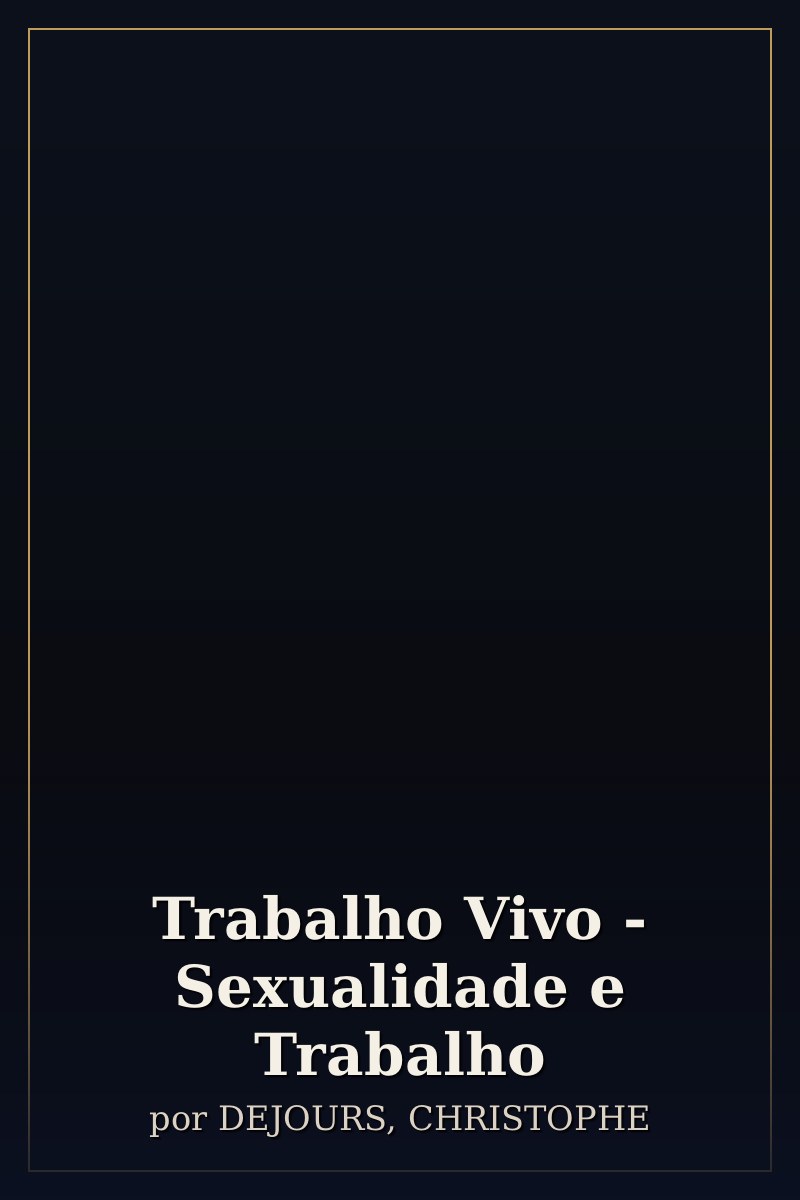 Capa de Trabalho Vivo - Sexualidade e Trabalho