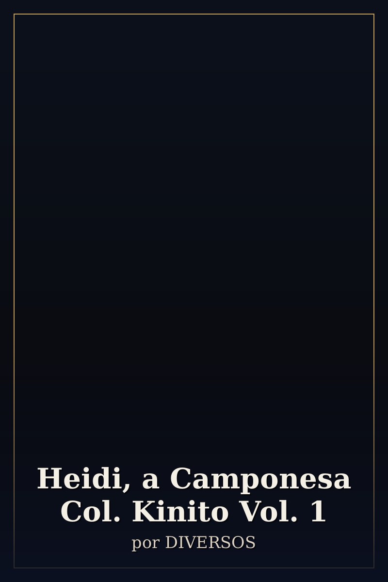 Capa de Heidi, a Camponesa Col. Kinito Vol. 1