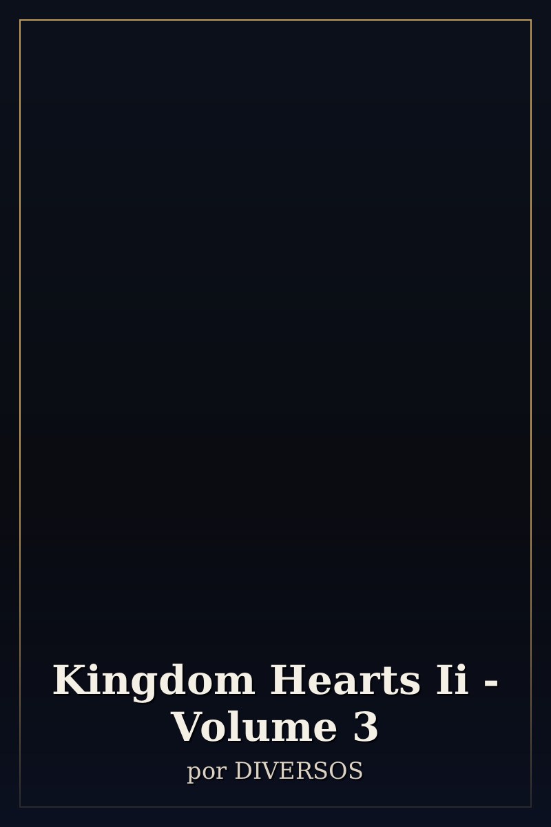 Capa de Kingdom Hearts Ii - Volume 3