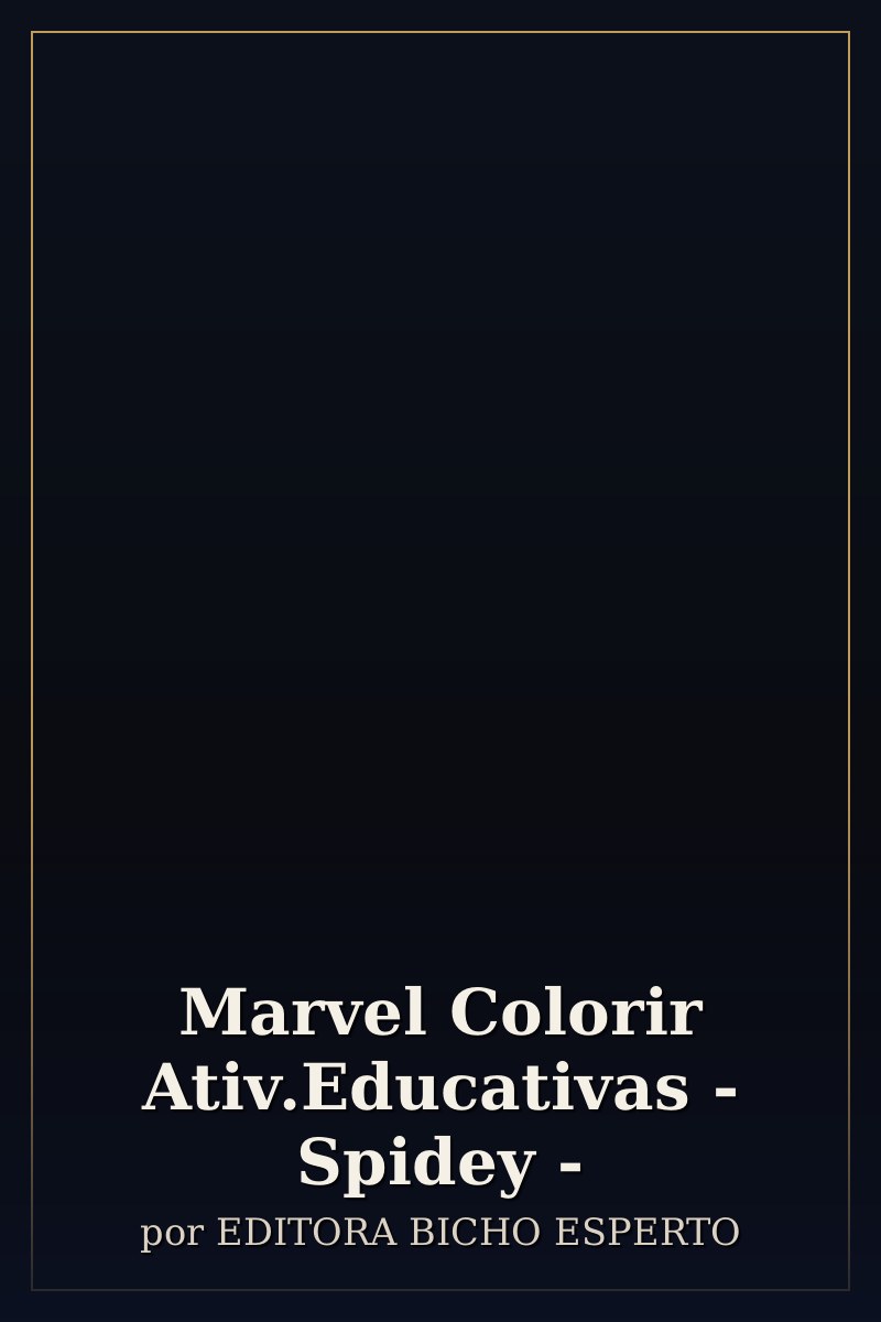Capa de Marvel Colorir Ativ.Educativas - Spidey -