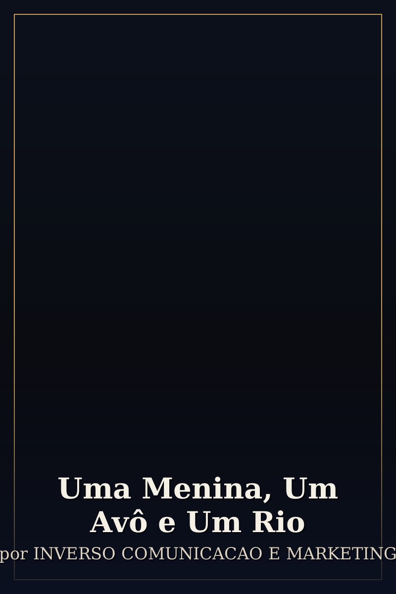 Capa de Uma Menina, Um Avô e Um Rio