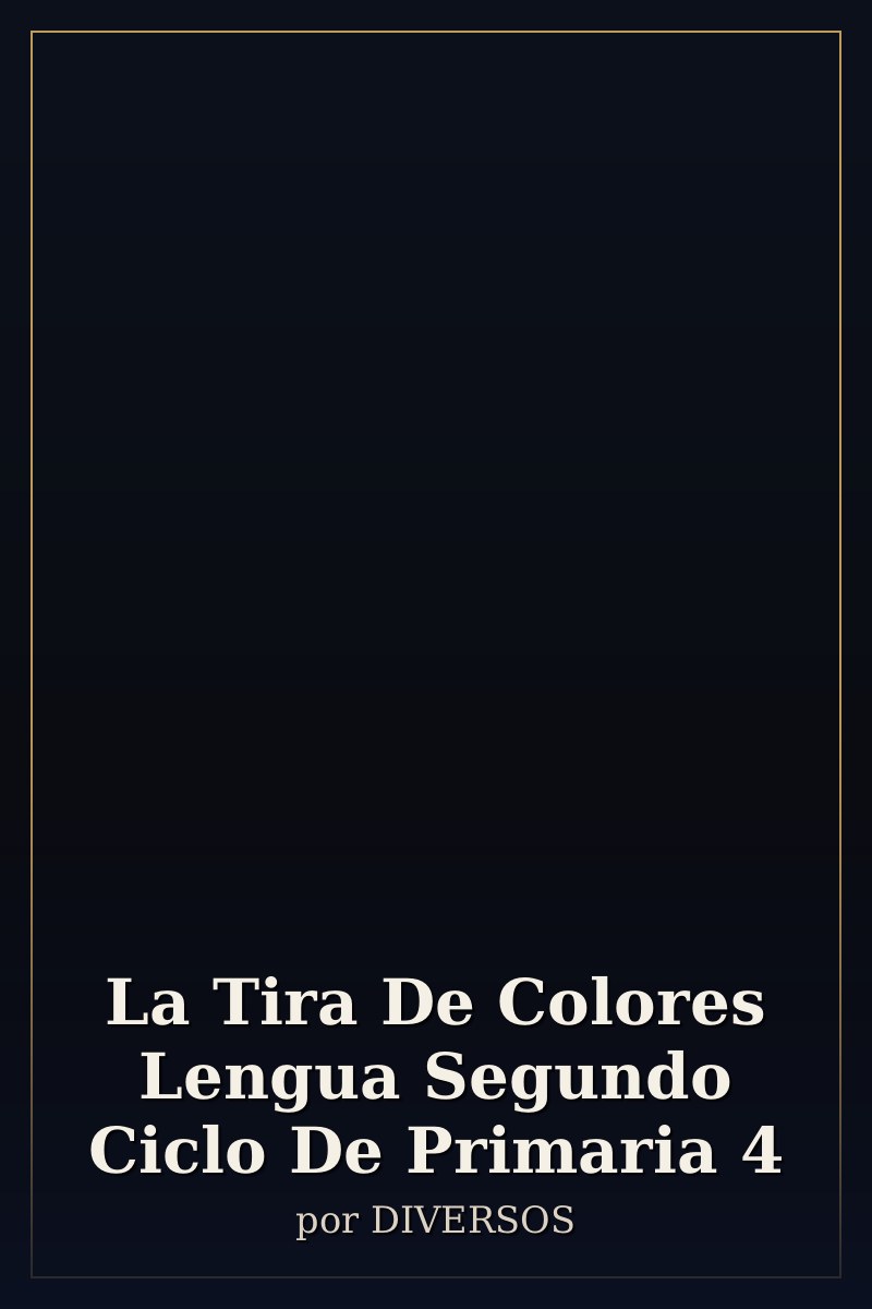 Capa de La Tira De Colores Lengua Segundo Ciclo De Primaria 4