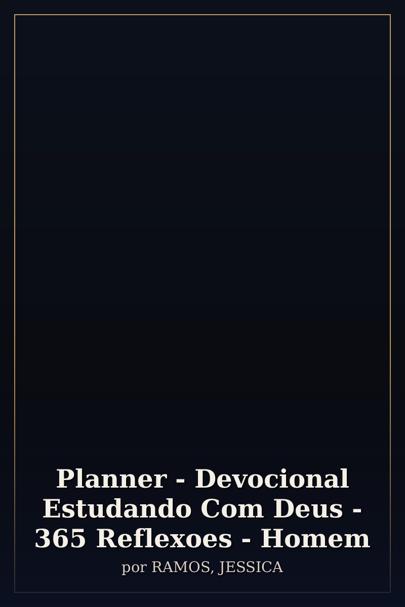 Capa de Planner - Devocional Estudando Com Deus - 365 Reflexoes - Homem