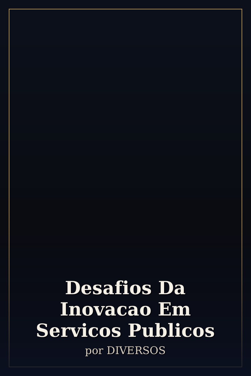 Capa de Desafios Da Inovacao Em Servicos Publicos