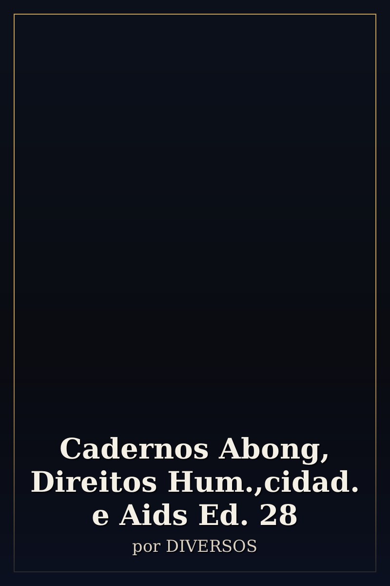 Capa de Cadernos Abong, Direitos Hum.,cidad. e Aids Ed. 28