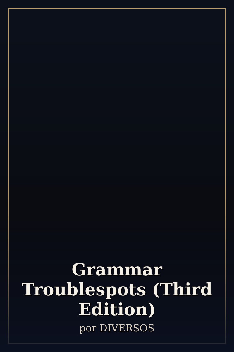 Capa de Grammar Troublespots (Third Edition)