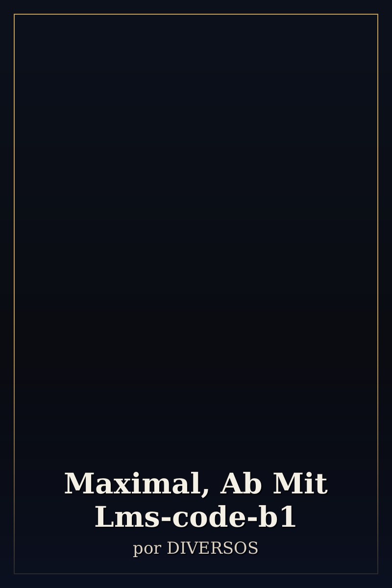 Capa de Maximal, Ab Mit Lms-code-b1