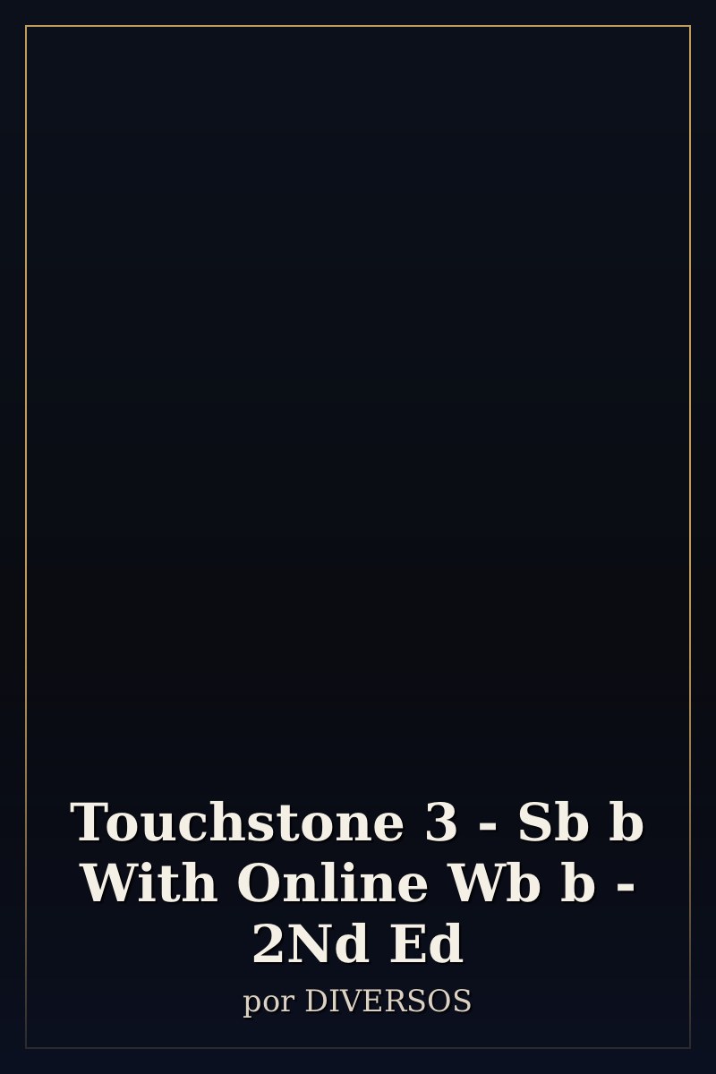 Capa de Touchstone 3 - Sb b With Online Wb b - 2Nd Ed